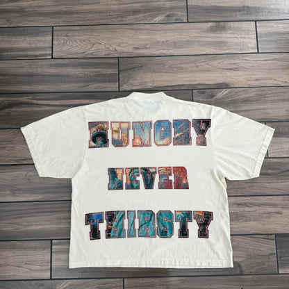 Hungry Never Thirsty Tee’s